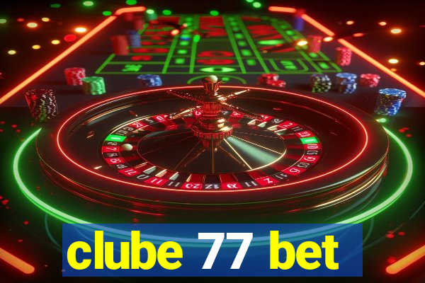 clube 77 bet